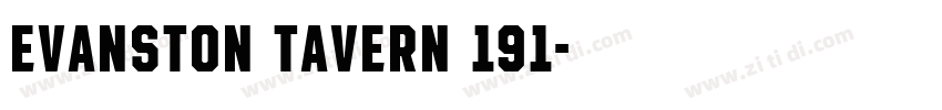 Evanston Tavern 191字体转换